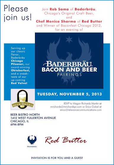 My invitation to the Beer and Bacon showcase featuring Chicago's own Red Butter Chicago and the Baderbrau Brewing Co.